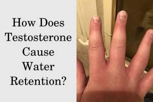 Does Testosterone Cause Water Retention