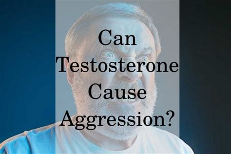 Does Testosterone Make You Angry: The Surprising Truth Revealed