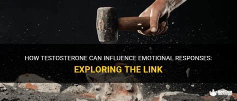 Does Testosterone Make You Emotional