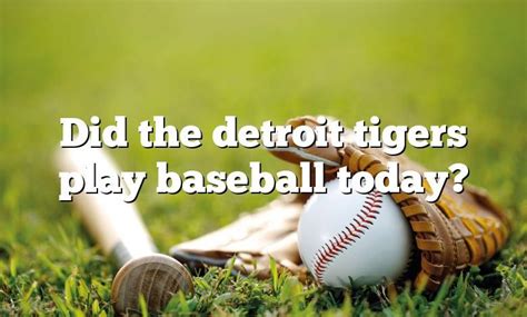 does the detroit tigers play tonight