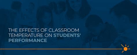 Does The Temperature Of A Classroom Affect The Students Performance