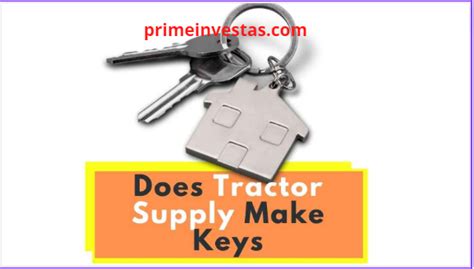 Does Tractor Supply Make Car Keys