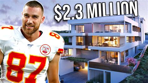 does travis kelce own a house