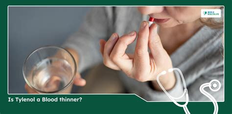 Does Tylenol Thin Your Blood: Uncovering the Surprising Truth Behind Acetaminophen's Hidden Effects