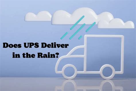 Does Ups Delivery While Raining