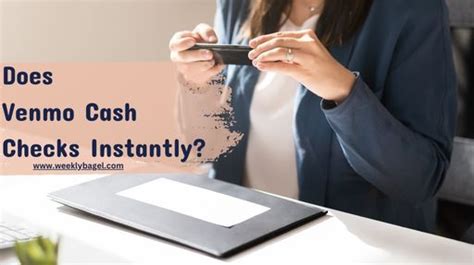 Does Venmo Cash Checks Instantly