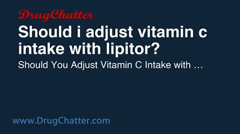 Does Vitamin C Interact With Lipitor
