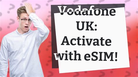 does vodafone offer esim