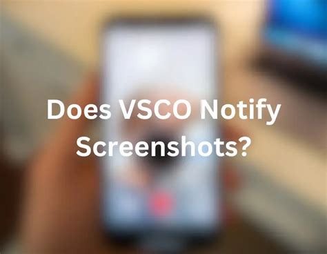 Does Vsco Notify Visits