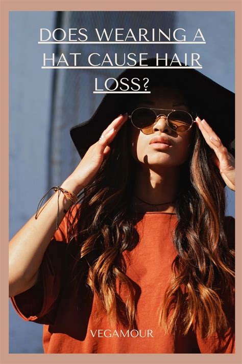  79 Stylish And Chic Does Wearing Hats Cause Hair Damage Hairstyles Inspiration