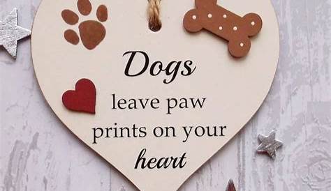 Dogs Leave Paw Prints on Your Heart Wagging Tails Dog Lover | Etsy