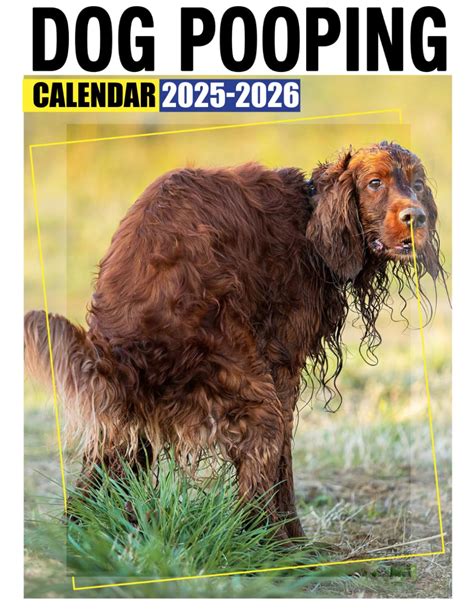 Dog Pooping Calendar