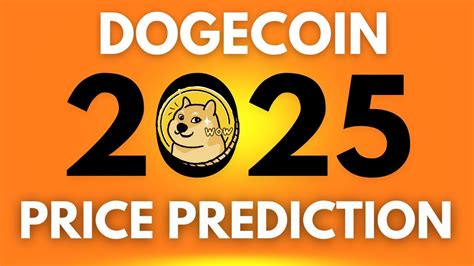 dogecoin 2025 prediction