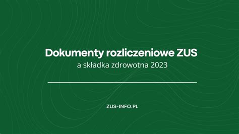 dokumenty rozliczeniowe zus 2023