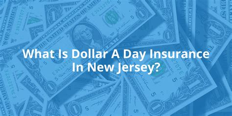 dollar a day insurance nj near me eligibility