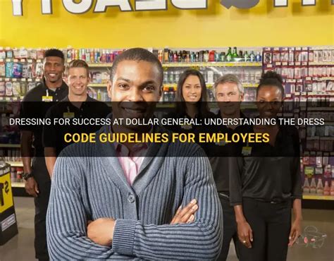 Dollar General Dress Code Policy