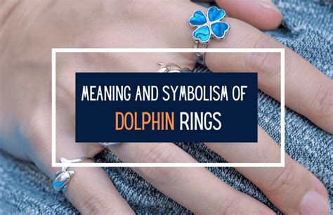 Dolphin Ring Meaning