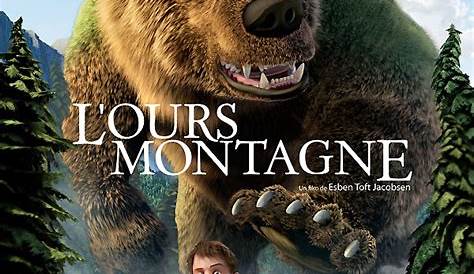 L'Ours Montagne - film 2011 - AlloCiné