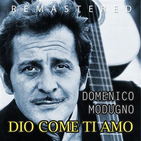 domenico modugno dio come ti amo