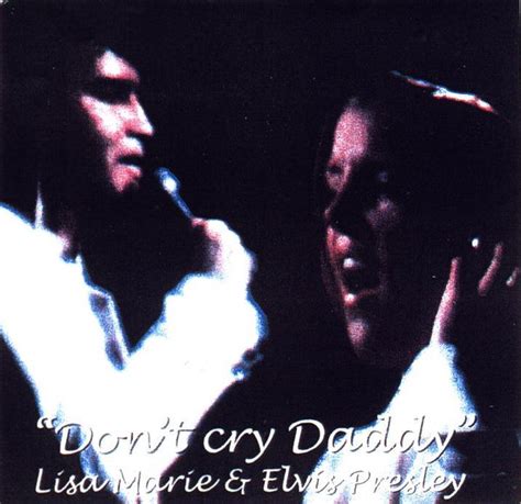 don't cry daddy lisa marie and elvis presley