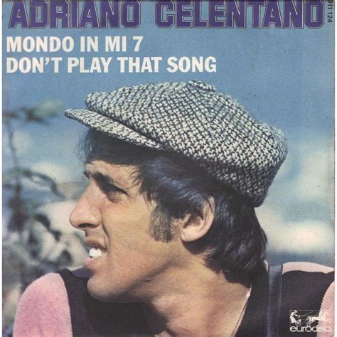 don't play that song adriano celentano