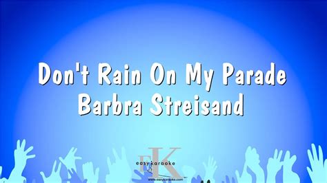 don't rain on my parade karaoke