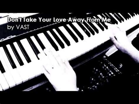 don't take your love away song