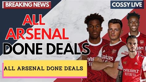 done deals arsenal transfer news