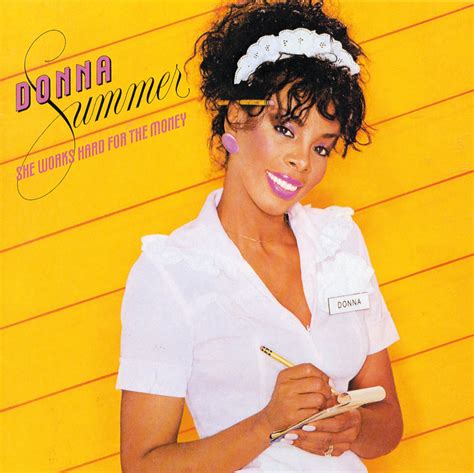 donna summer works hard for the money