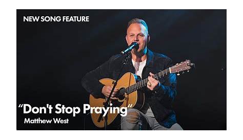 Don't Stop Praying #AD - YouTube