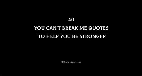 dont break me 40