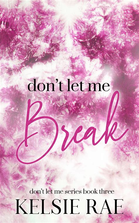 dont me break