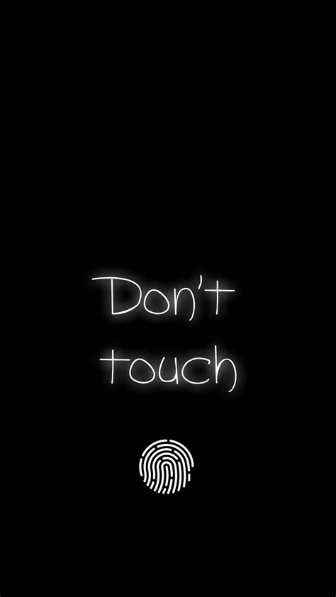 Dont Touch My Phone Wallpapers Aesthetic Black And White
