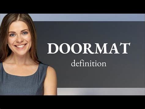 Doormat Voice Meaning