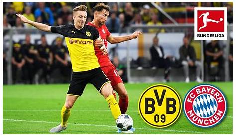 Bayern Munich v Borussia Dortmund: TV, Live Stream And Preview For 2019
