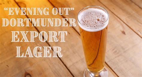 dortmunder export lager recipe