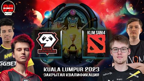 dota 2 kuala lumpur 2023 close qualifiers