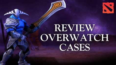 dota 2 overwatch case failure