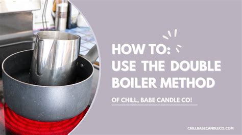 Double Boiler Method Candles