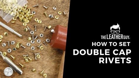 Double Cap Rivets Youtube