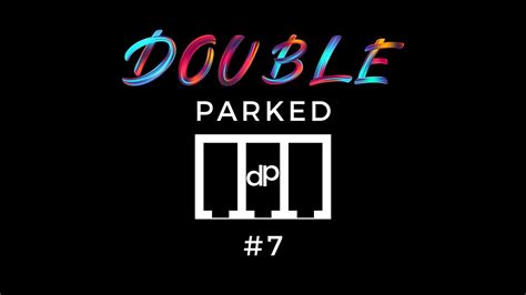 double parked 7