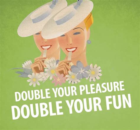 double your pleasure