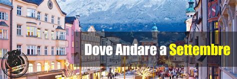 dove andare in vacanza settembre 2023