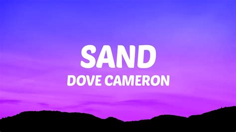 dove cameron - sand lyrics