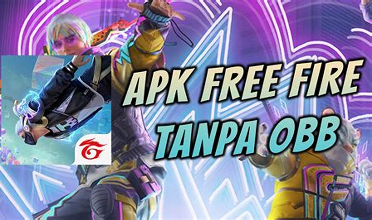 download apk free fire tanpa obb