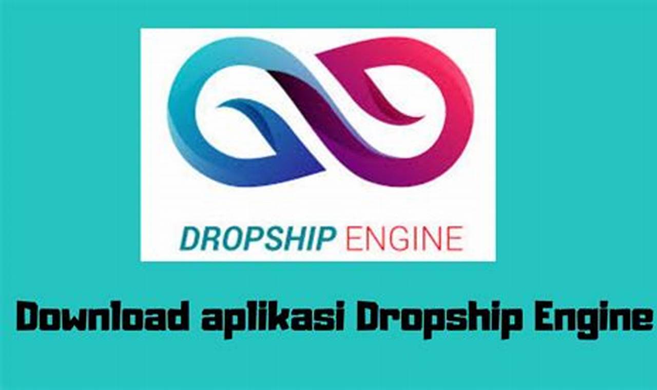 download aplikasi dropship engine
