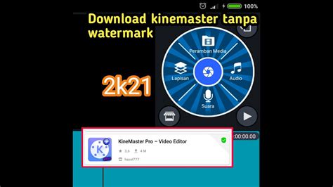 Download Aplikasi Kinemaster Tanpa Watermark: Solusi Terbaik Untuk Mengedit Video