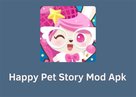 download happy pet story mod apk