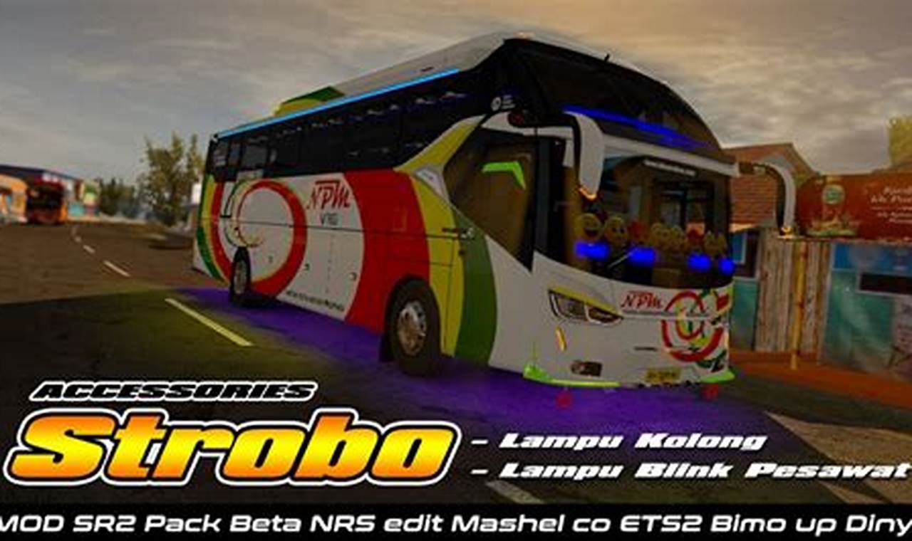 download mod bussid bus legacy sr2 nrs full lampu strobo