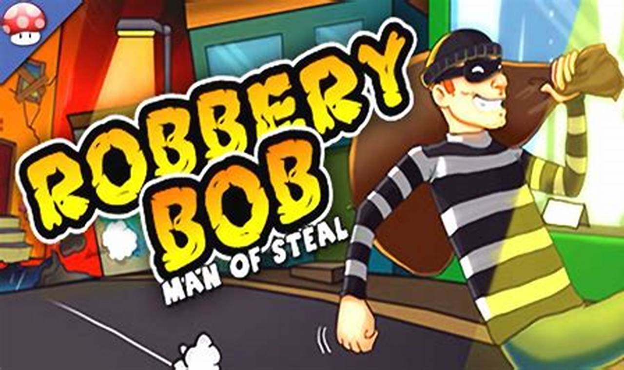 download robbery bob mod apk